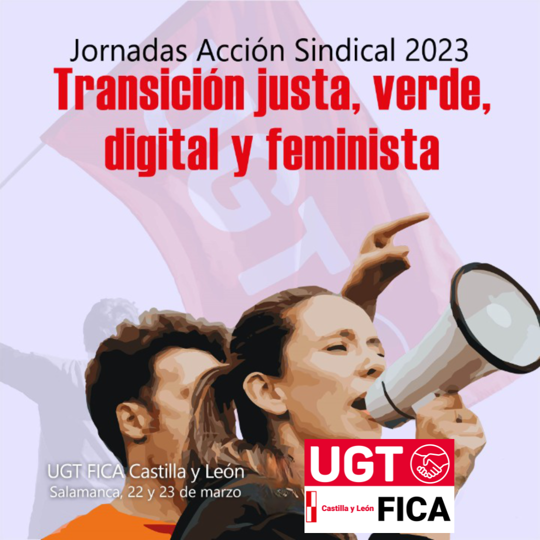 El miércoles arrancan en Salamanca las Jornadas de Acción Sindical 2023 de UGT FICA Castilla y León